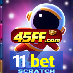 11 bet